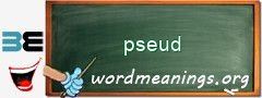 WordMeaning blackboard for pseud